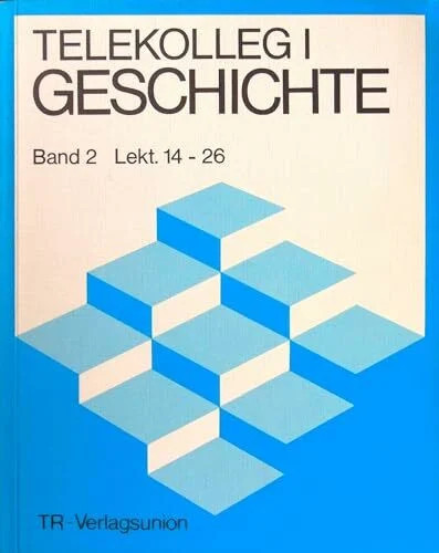 Telekolleg geschichte ii - i.,