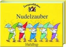 Zwergenstübchen Nudelzauber von Schuster, Elke | Buch | Zustand sehr gut
