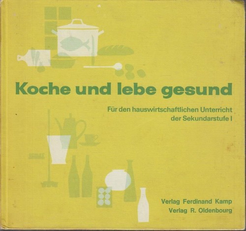 Koche und lebe - , gesund