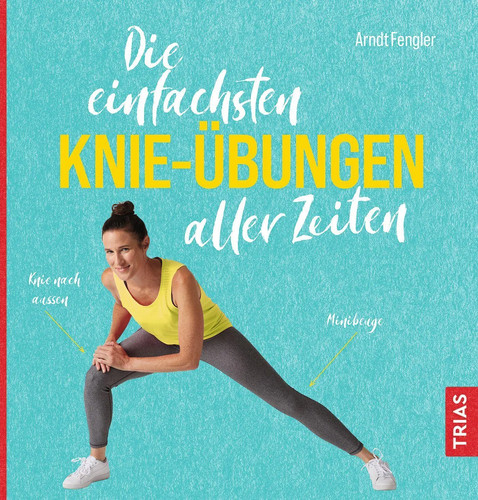 Die einfachsten knie übungen - die,