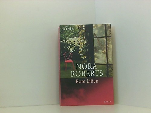 Rote lilien roman die - rote, lilien:
