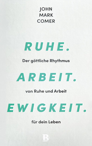 Ruhe arbeit ewigkeit john - ewigkeit., |