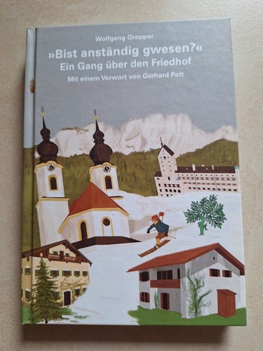 Bist anständig gwesen - ?, ein
