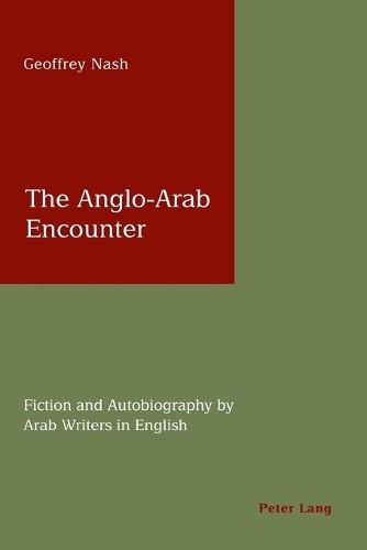The anglo arab encounter - the,