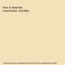How to Read the Constitution--And Why