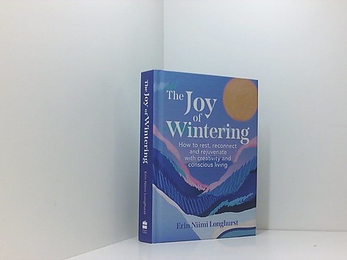 The joy wintering how to - the,