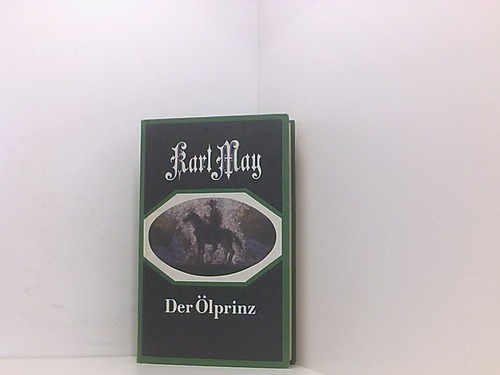 Der ölprinz unter - Ölprinz.,