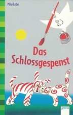 Das Schlossgespenst von Mira Lobe