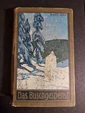 Karl-May-Verlag Erst-Ausgabe Das Buschgespenst 1.bis 20. Tausend 1935 in Fraktur