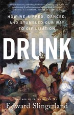 Edward Slingerland | Drunk | Taschenbuch | Englisch (2022) | EAN 9780316453356