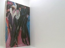 Ernst Ludwig Kirchner 1880 - 1938 1880 - 1938 ; Nationalgalerie Berlin, Staatl. 