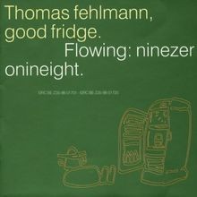 Good Fridge/Flowing: 90-98 von