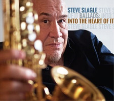 Steve Slagle Into the Heart of
