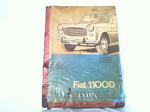 Fiat 1100d ersatzteilkatalog - 1100d.,