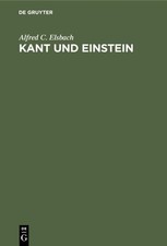 Kant und Einstein Alfred C. Elsbach