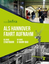 Als Hannover Fahrt aufnahm |
