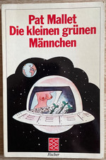 Die kleinen grünen Männchen - Pat Mallet / Fischer Taschenbuch Verlag 1982