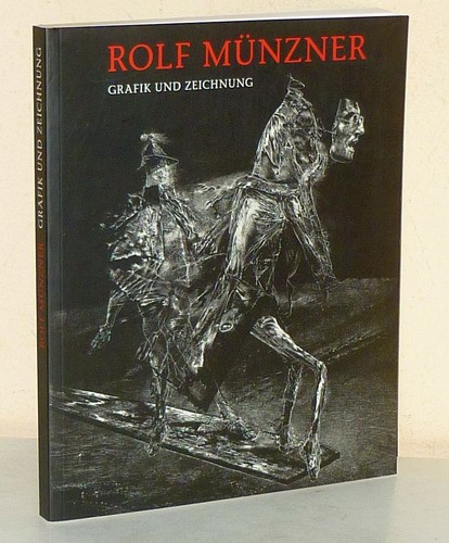 Rolf münzner grafik und - rolf, münzner.