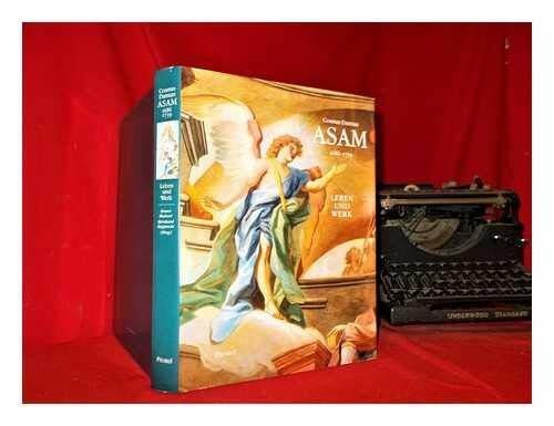 Cosmas damian asam 1686 - asam, 1686-1739