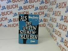 Als die Uhren stehen blieben