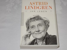 ASTRID LINDGREN - IHR LEBEN; BIOGRAFIE; ZUSTAND SEHR GUT; PIPPI; MICHEL; RONJA