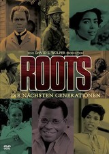 Roots: Die nächsten