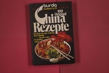 272488 Inge Kern 100 ORIGINAL CHINA REZEPTE Verlag Aenne Burda Das Beste aus dem