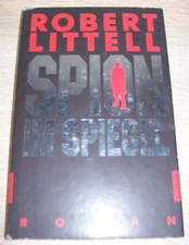 Spion im Spiegel - Robert Littell