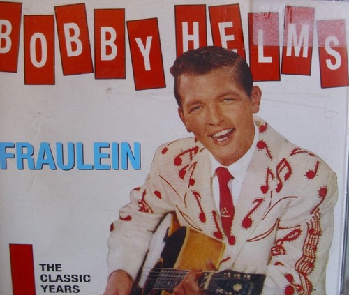 Bobby helms fraulein - bobby, the