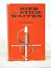Hieb- und Stichwaffen. Wagner