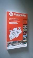 Best of Saunaführer - Die 50 beliebtesten Saunen für NRW: mit 2:1-Gutscheinen