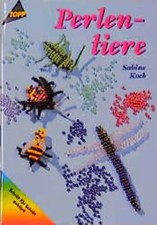 Perlentiere. Arbeiten mit