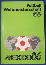Fußball  Weltmeisterschaft MEXICO 86, Sportverlag Berlin 1986, Fussball WM, FIFA
