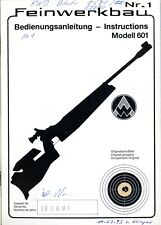 FEINWERKBAU Bedienungsanleitung GEWEHR MODELL 601 Luftgewehr User Manual (565