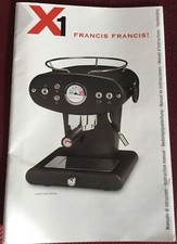 X1 Francis Francis! Gebrauchtsanweisung Siebträger