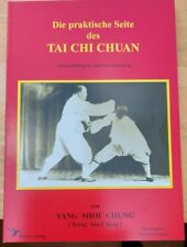 Yang Shou Chung: Die praktische Seite des Tai Chi Chuan,  Hagen, Stephan