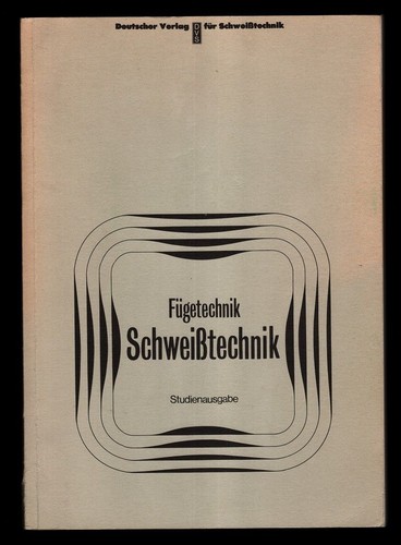 Fügetechnik schweisstechnik - fügetechnik,,