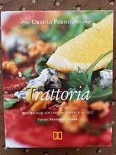 Trattoria: Italienisch Kochen Einfach Gut von Ursula Ferrigno - 2005 Haedecke