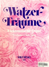 Walzer Träume-Elektronische Orgel / Keyboard-Bearbeitung Willi Nagel - Nr. 0263
