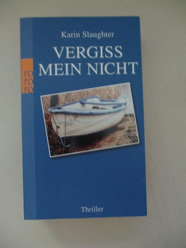Karin slaughter vergiss - -,
