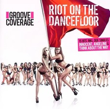 Groove Coverage - Riot on the