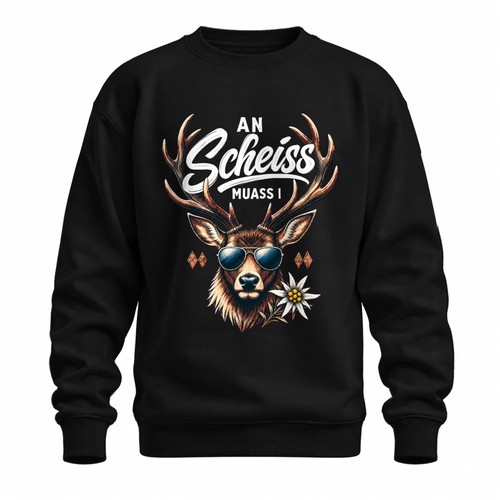 Scheiss muass hirsch - scheiss,