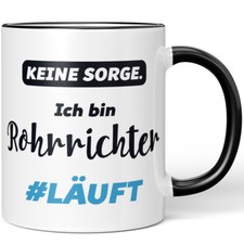 Keine Sorge. Ich bin Rohrrichter. #LÄUFT 10007613305