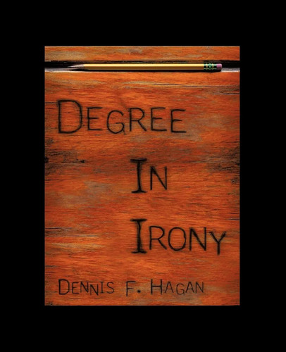 Degree irony hagan - f.,
