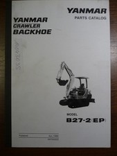 x 252 Yanmar B27 -2  Ersatzteilliste parts list Ersatzteilbuch