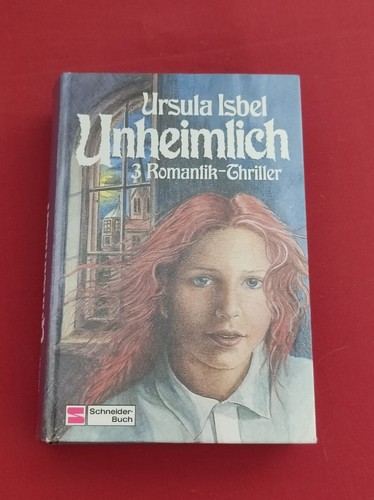Unheimlich romantik thriller - unheimlich,