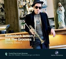 Italienisch lernen mit The Grooves - Groovy Basics ... | Buch | Zustand sehr gut
