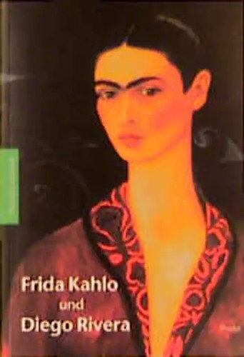 Frida kahlo und - kahlo,