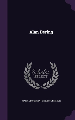 Fetherstonhaugh alan dering - alan,