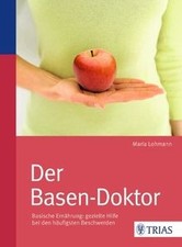 Der Basen-Doktor: Basische Ernährung: gezielte Hilf... | Buch | Zustand sehr gut